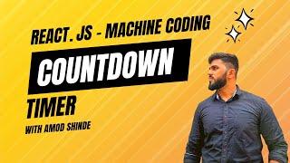 ReactJs Interview Question - Machine Coding - Countdown Timer