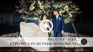 Breanna + Alex {Married} | Final Film | Explore Nature Park Wedding | Radiant Films