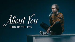 The 1975 - About You [Cover by Twenty One Two]