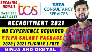 TCS Ninja and Digital Off Campus Drive 2021 | 2020 Batch - TCS Recruitment 2021 | Salary Upto 7LPA