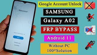 Samsung A02 FRP Bypass (SM-A022F/DS) Google Account Unlock Without PC Android 11