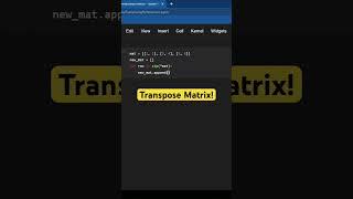 Transpose Matrix in Python! #shorts #python