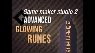 Game Maker Studio 2 | Advanced - Glowing runes with ease