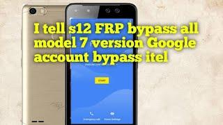 I tell s12 FRP bypass all model 7 version Google account bypass itel S12 Frp বাইপাস All  7 ভার্সন