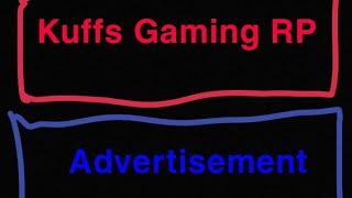 Kuffs Gaming Roleplay FiveM Advertisement Video GTA5 - Come Join!