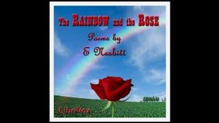 The Rainbow and the Rose by E. Nesbit (1858 - 1924) | Full Audiobook