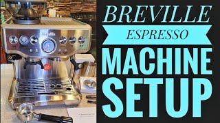 SETUP BEFORE FIRST USE Breville Espresso Machine BES870XL Barista Express