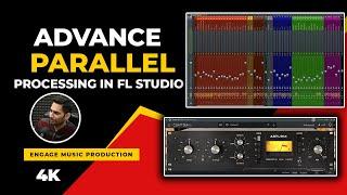 Advance Parallel Processing in FL Studio