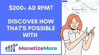 Over $200 in Ad RPM? See how it's possible with MonetizeMore! | 2023 | Increase Ad Revenue | CPM