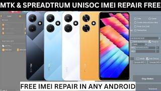 MTK & Unisoc IMEI Repair Tool Free | Infinix Tecno Oppo Realme Spreadtrum IMEI Repair Any Android