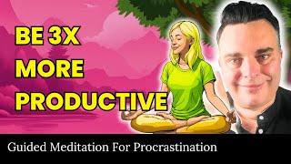 Guided Meditation For Productivity & Focus [Visualization]