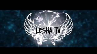 Интро №1 Lesha TV