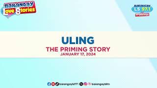 BATUGANG ANAK, mapagsamantala sa malasakit ng pamilya (Priming Story) | Barangay Love Stories