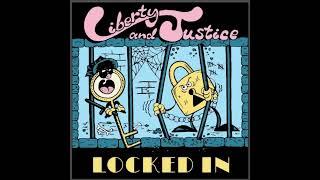 Liberty & Justice - Locked In EP (2024) FULL ALBUM