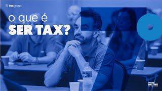 Você sabe o que é ser um sócio Tax Group?