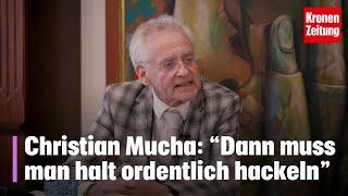 Christian Mucha: „Finanznöte? Dann muss man halt ordentlich hackeln!“ |krone.tv ADABEI