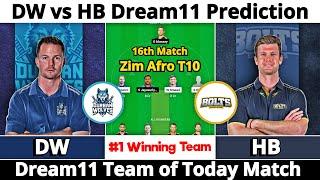 DW vs HB Dream11 Prediction | Dream11 Team Of Today Match | Dream11 Prediction Today Match