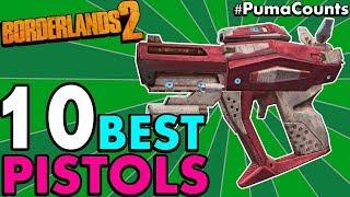 Top 10 BEST PISTOLS in Borderlands 2! (Best In the Game for Gaige, Salvador & Others) #PumaCounts