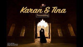 Delhi Best PreWedding... Karan xTina