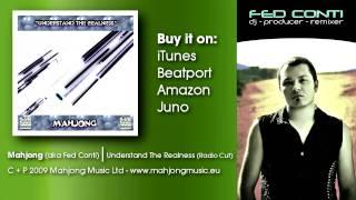 Mahjong (aka Fed Conti) - Understand The Realness (Radio Cut)