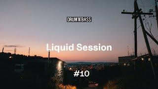 Liquid Session #10 | Drum & Bass Mix | Calibre • Technimatic • Bow • Subwave • GLXY • Anile