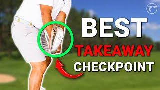 The Takeaway Checkpoint That EVERY Golfer Needs