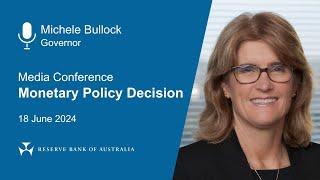 Media Conference – Monetary Policy Decision - 18 June 2024