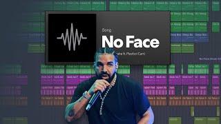 lets make "NO FACE" by Drake ft. Playboi Carti