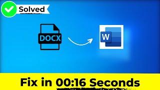 Fix Windows 11/10 .Docx Files Are Not Showing Word Icon 2024