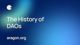 The History of DAOs