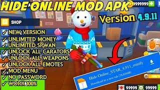 HIDE ONLINE MOD APK |NEW UPDATE 4.9.11|FREE DOWNLOAD | +MEDIAFIRE LINK | NEW 2024