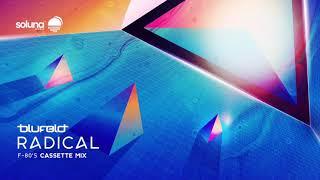 Blufeld - Radical (F-80's Cassette Remix) [Soluna Music]