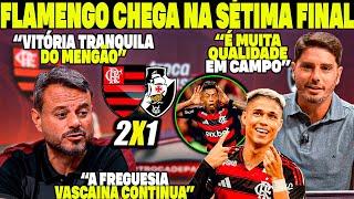 VITÓRIA DO MENGÃO! FLAMENGO 2X1 VASCO   CARIOCA 2025 SÉTIMA FINAL SEGUIDA DO FLA