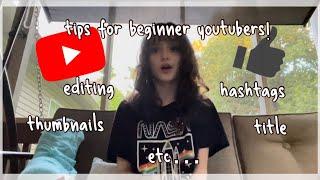 TIPS for BEGINNER YOUTUBERS!! #tips #beginner #youtuber