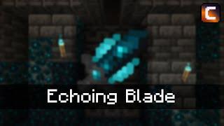 Echoing Blade - Minecraft Mod Showcase