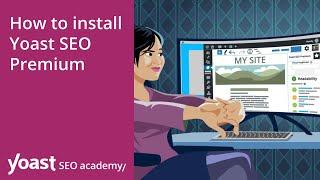 How to install the Yoast SEO Premium plugin for WordPress