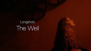 LONGSHOTS - The Well (OFFICIAL MUSIC VIDEO)