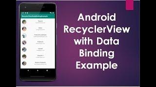 How to create a RecyclerView with Images & Text using Data Binding Library.