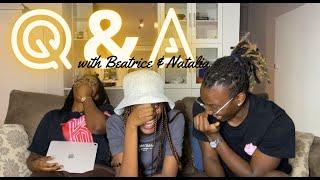 Q&A ft Beatrice Masilingi & Natalia: Last Relationship|How I got caught| Truth or Dare and more