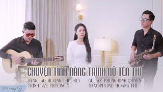 Chuyện Tình Nàng Trinh Nữ Tên Thi (Hoàng Thi Thơ) - Phương Ý | Guitar Cover