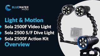 Light & Motion Sola 2500F Video Light, Sola 2500 S/F Dive Light, and Sola 2500F Action Kit
