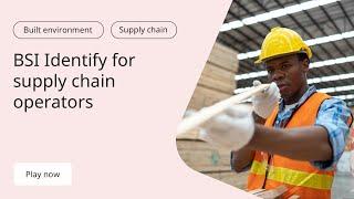 BSI Identify for Supply Chain Operators
