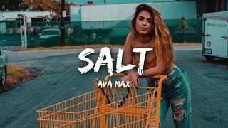 Ava Max - Salt (Lyrics)