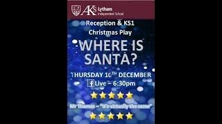 AKS Reception & KS1 Christmas Play