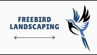 Freeebird Landscaping