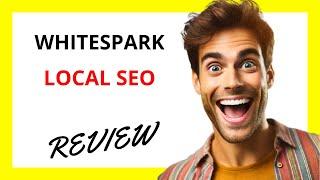  Whitespark Local SEO Review | Effective Tools for Boosting Local Online Presence