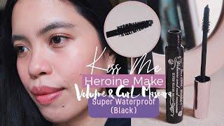 Kiss Me Heroine Make Volume & Curl Mascara Super Waterproof (Black) Review