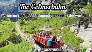 Gelmer Bahn - The steepest open car funicular in the world !!!