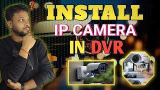 Install IP Camera Installation DVR || DVR Me IP Camera Kaise install kare #video