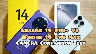 Realme 14 Pro + 5G vs IPhone 14 Pro Max Camera Comparison Test | Techsovvy